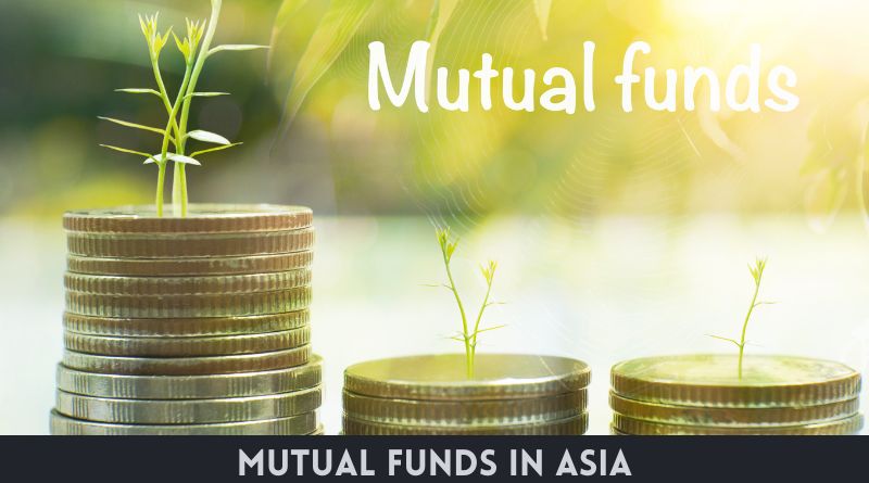 Mutual Funds in Asia