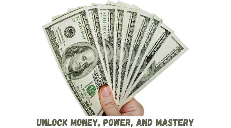 Money, Power, and Mastery